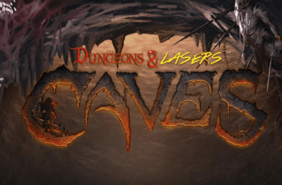 Introducing Dungeons & Lasers VI: Caves